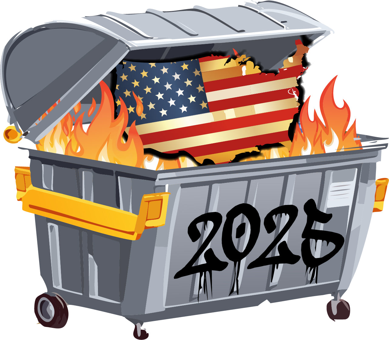 Dumpster Fire 2025 *** FILE DOWNLOAD ONLY***